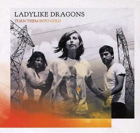 LadyLike Dragons: Turn Them Into Gold