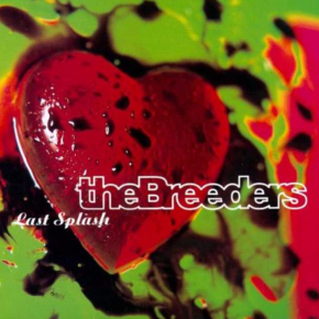 Last Splash, l’album qui aura définitivement lancé The&nbsp;Breeders